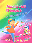Mon Livret Francais - Les Francais Pas a Pas (KG2)
