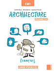Archilecture CM1 - cahier d
