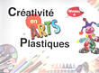 Creativite en ARTS Plastique - Niveau 4