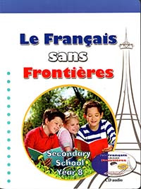 Le Francais sana Frontieres - Secondary School Year 8