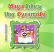 Maya Likes the pyramids
