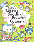 My First Big Book of Dooddling, Drawing and colouring