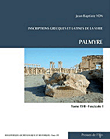 Inscriptions grecques et latines de la Syrie - Tome 17, fasc.1 Palmyre