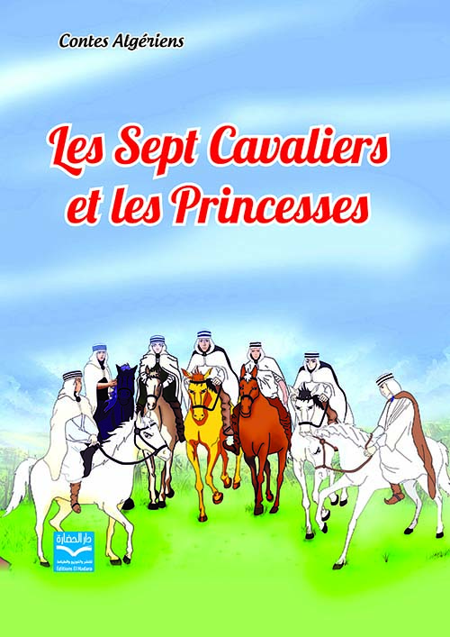 Les Sept Cavaliers et Les Princesses