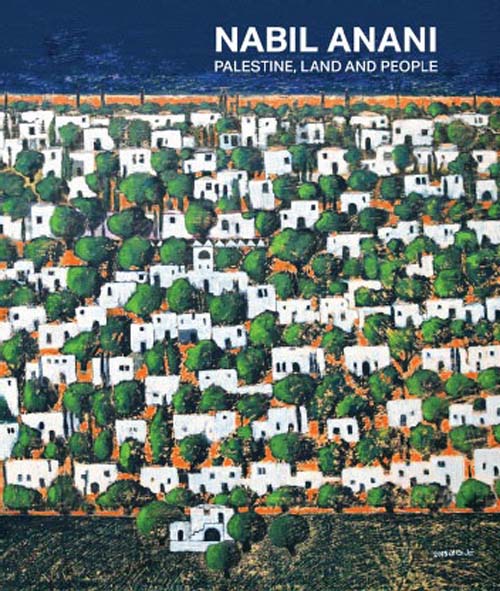 Nabil Anani - Palestine , Land and People