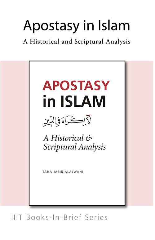 Books-In-Brief : Apostasy in Islam: A Historical & Scriptural Analysis