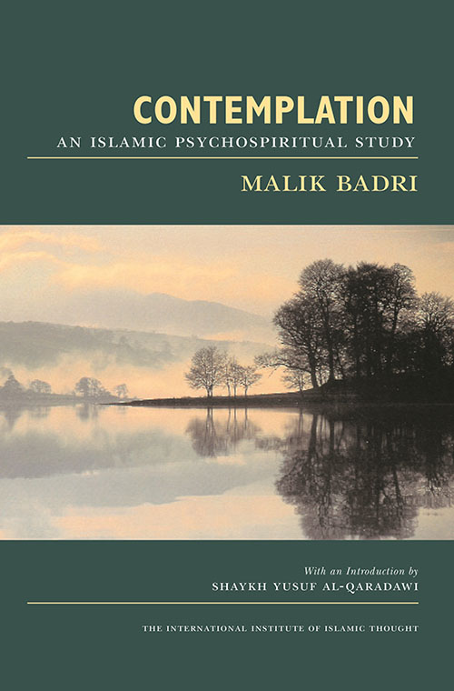 Contemplation : An Islamic Psychospiritual Study
