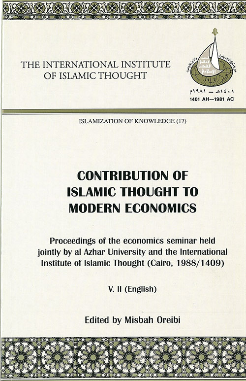 Contribution of Islamic Thought to Modern Economics (Vol. 2)
