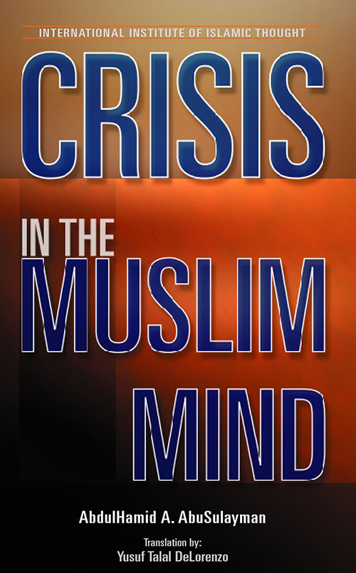 Crisis in the Muslim Mind