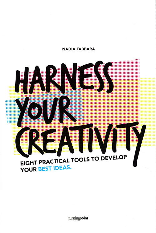 Harness your creativity