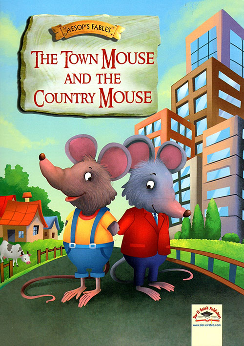 The Town Mouse And The Country Mouse