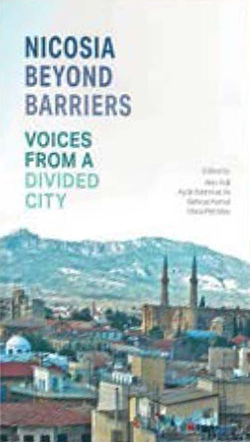 Nicosia Beyond Barriers - Voices from a Divided City