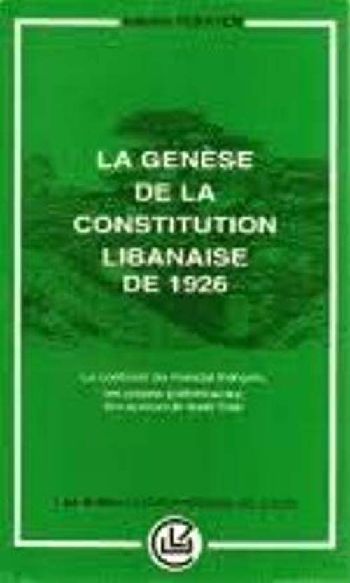La Genese De La Constitution Libanaise De 1926