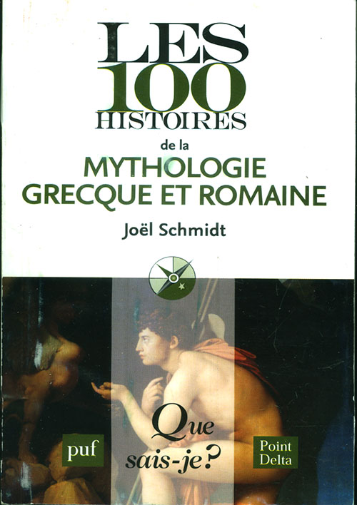 Les 100 Histoires de la Mythologie Grecque Et Romaine