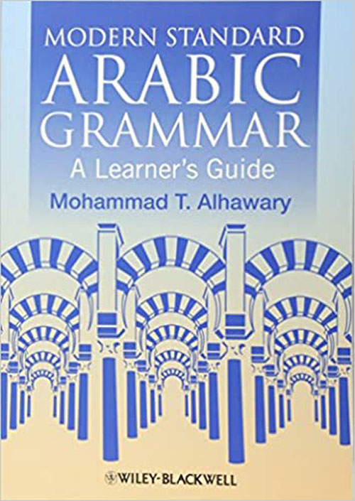 Modern Standard Arabic Grammar : A Learner