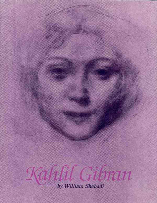 Khalil Gibran, A Prophet in the Making