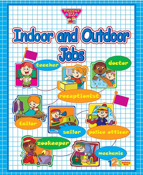 Indoor and outdoor jobs Things We Do كتب