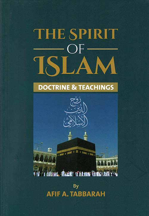 The Spirit Of Islam - Doctrine and Teachings