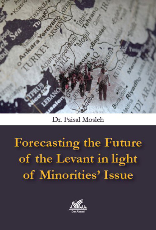 Forecasting the Future of the Levant in Light of Minorities