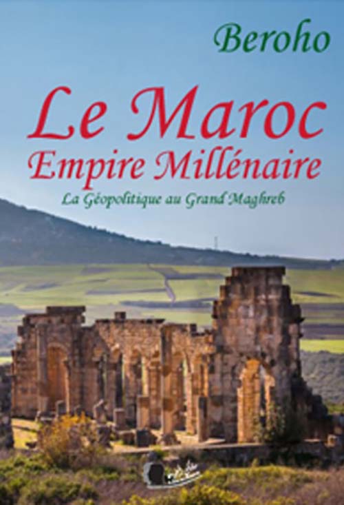 Le Maroc Empire Millenaire