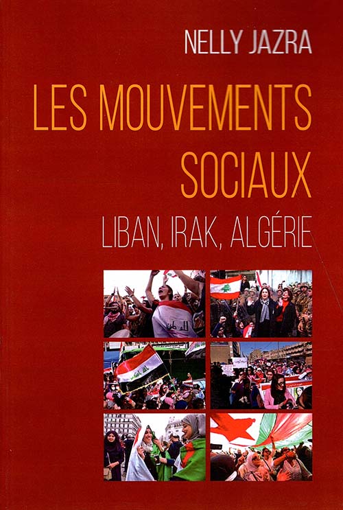 Les Mouvements Sociaux : Liban - Irak - Algerie
