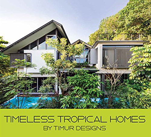 Timeless Tropical : Selected Works by Timur Designs