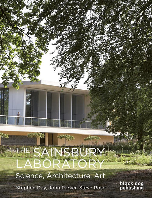 Sainsbury Laboratory : Science, Architecture, Art 