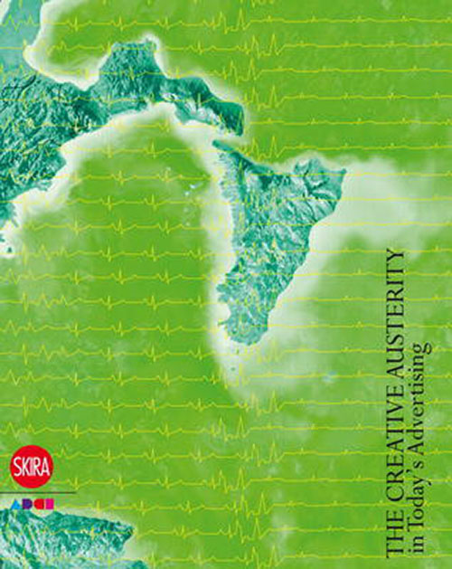  The Creative Austerity in Today