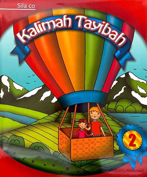 Kalimah Tayebah - Tome Deux