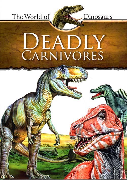 Deadly Carnivores
