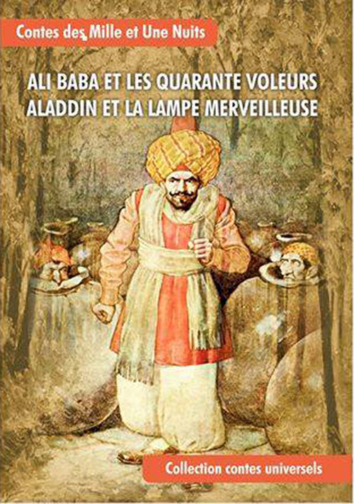 Ali Baba Et Les Quarante Voleurs ; Aladdin Et La Lampe Merveilleuse