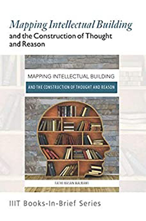 Books-In-Brief : Mapping Intellectual Building and the Construction of Thought and Reason