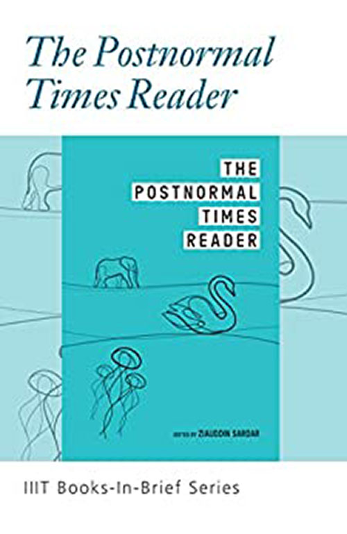 Books-In-Brief : The Postnormal Times Reader