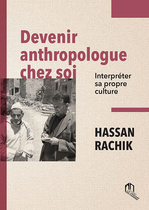 Devenir Anthropologue Chez Soi Interpréter Sa Propre Culture