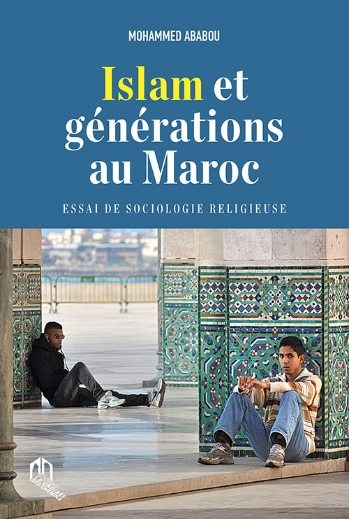 Islam Et Générations Au Marocessai De Sociologie Religieuse