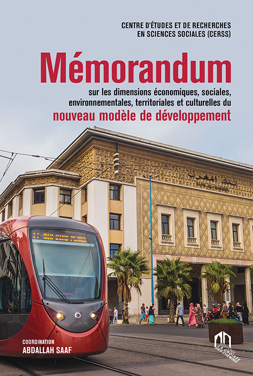 Mémorandum Sur Les Dimensions Économiques, Sociales, Enivironnementales, Territoriales Et Culturelles Du Nouveau Modéle De Développement