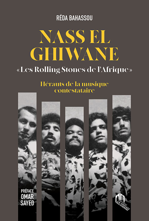 Nass El Ghiwane
Les Rolling Stones De L
