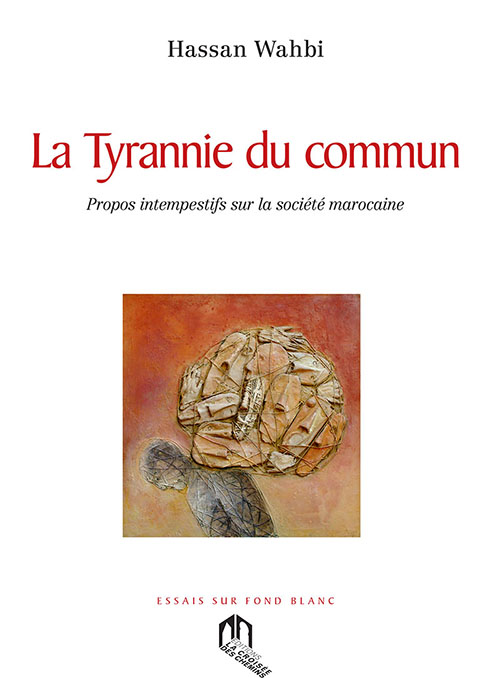 La Tyrannie Du Commun