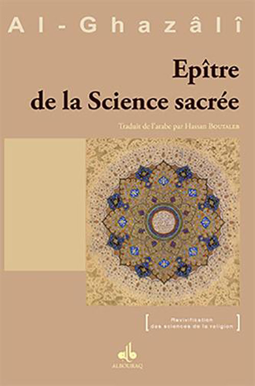 Al Ghazali
Épître De La Science Sacrée