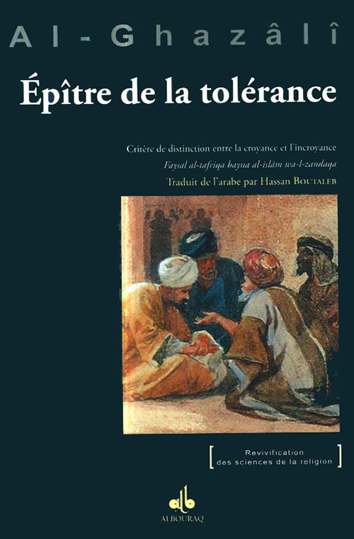 Al Ghazali
Épître De La Tolérance