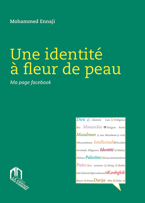 Une Identité À Fleur De Peau 
Ma Page Facebook