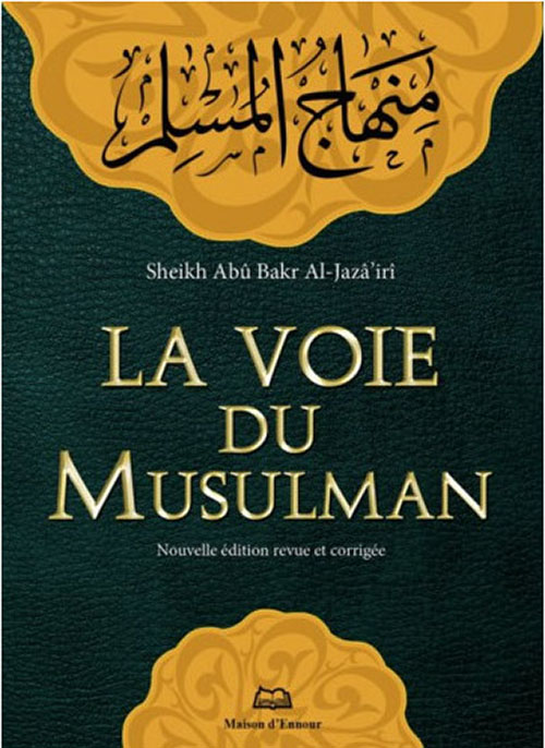 La Voie Du Musulman