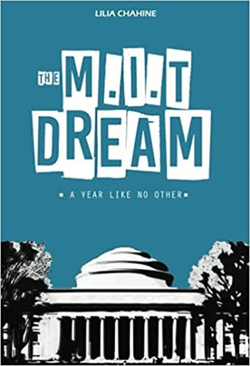 The M.I.T DREAM : A YEAR LIKE NO OTHER