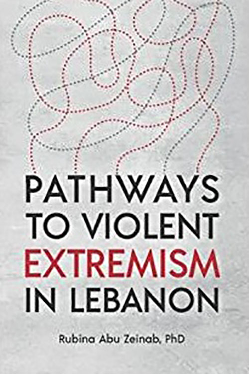 PATHWAYS TO VIOLENT EXTREMISM IN LEBANON