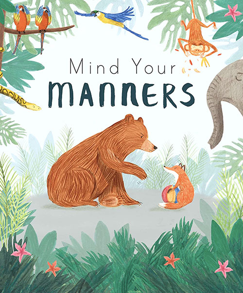 Mind Your Manners : كن مهذبا