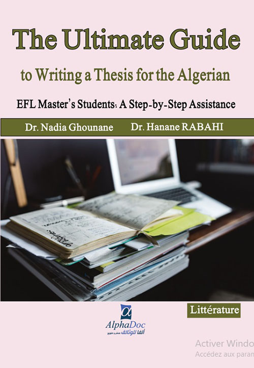 The Ultimate Guide ; to Writing a Thesis for the Algerian - EFL Master