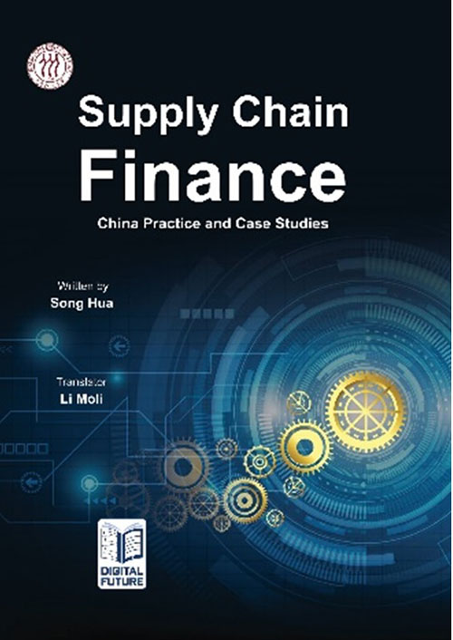 Supply Chain Finance : China Practice and Case Studies