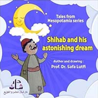 Shihab and His Astonishing Dream