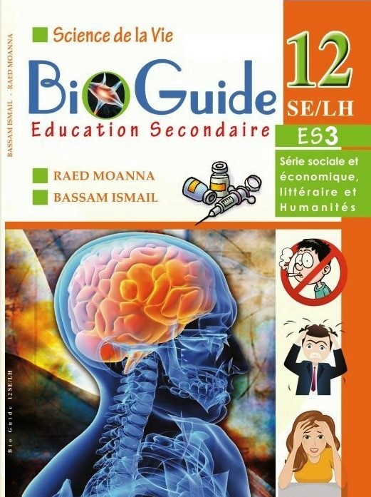 Science de la vie Bio Guide education secondaire 12 SE/LH ES3 Serie sociale et economique , lilteraire et humanites