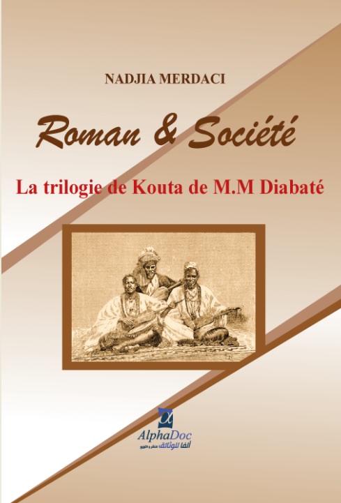 Roman et Société - La trilogie de kouta de M.M. Diabaté